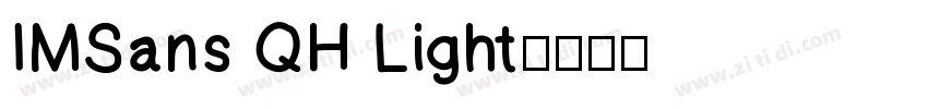 IMSans QH Light字体转换